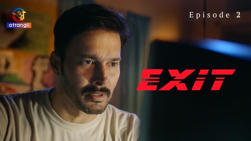 Exit | Season 01 | Episode 02